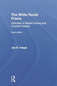 Enlarge image Cover: The White Racial Frame - Routledge