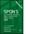 Cover: Spon's External Works and Landscape Price Book 2013 - CRC Press