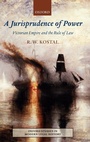 Cover: A Jurisprudence of Power - Oxford University Press