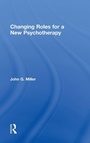 Cover: Changing Roles for a New Psychotherapy - Routledge