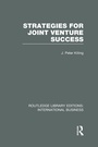 Cover: Strategies for Joint Venture Success (RLE International Business) - Routledge