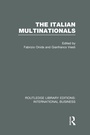 Cover: The Italian Multinationals (RLE International Business) - Routledge