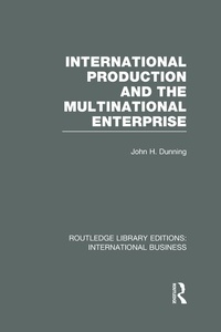 Enlarge image Cover: International Production and the Multinational Enterprise (RLE International Business) - Routledge
