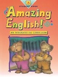 Enlarge image Cover: Student Book A Softbound, Level A, Amazing English! - Pearson Education (US)