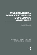 Cover: Multinational Joint Ventures in Developing Countries (RLE International Business) - Routledge