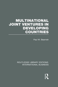 Enlarge image Cover: Multinational Joint Ventures in Developing Countries (RLE International Business) - Routledge