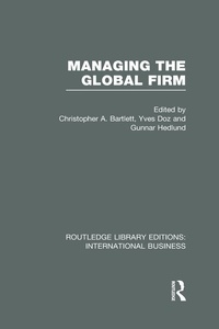 Enlarge image Cover: Managing the Global Firm (RLE International Business) - Routledge