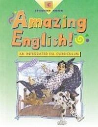 Enlarge image Cover: Student Book C Softbound, Level C, Amazing English! - Pearson Education (US)