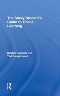 Cover: The Savvy Student's Guide to Online Learning - Routledge