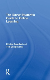 Enlarge image Cover: The Savvy Student's Guide to Online Learning - Routledge