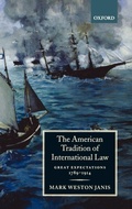 Cover: The American Tradition of International Law - Oxford University Press