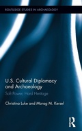 Cover: US Cultural Diplomacy and Archaeology - Routledge