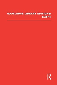 Enlarge image Cover: Routledge Library Editions: Egypt - Routledge