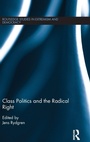 Cover: Class Politics and the Radical Right - Routledge