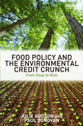 Cover: Food Policy and the Environmental Credit Crunch - Routledge