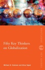 Cover: Fifty Key Thinkers on Globalization - Routledge