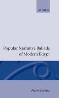 Cover: Popular Narrative Ballads of Modern Egypt - Clarendon Press