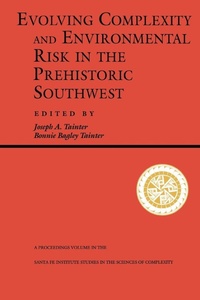 Enlarge image Cover: Evolving Complexity And Environmental Risk In The Prehistoric Southwest - Westview Press Inc