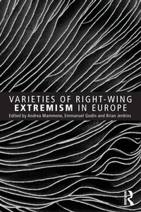 Enlarge image Cover: Varieties of Right-Wing Extremism in Europe - Routledge