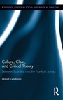 Cover: Culture, Class, and Critical Theory - Routledge
