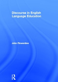 Enlarge image Cover: Discourse in English Language Education - Routledge