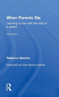 Enlarge image Cover: When Parents Die - Routledge