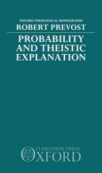 Enlarge image Cover: Probability and Theistic Explanation - Clarendon Press