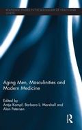 Cover: Aging Men, Masculinities and Modern Medicine - Routledge