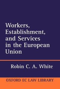 Abbildung von: Workers, Establishment, and Services in the European Union - Oxford University Press