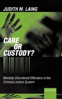 Enlarge image Cover: Care or Custody? - Oxford University Press