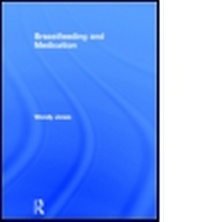 Enlarge image Cover: Breastfeeding and Medication - Routledge