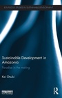 Cover: Sustainable Development in Amazonia - Routledge