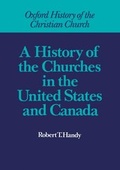 Cover: A History of the Churches in the United States and Canada - Clarendon Press