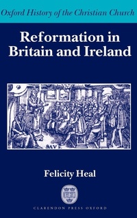 Enlarge image Cover: Reformation in Britain and Ireland - Oxford University Press