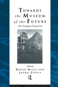Cover: Towards the Museum of the Future - Routledge