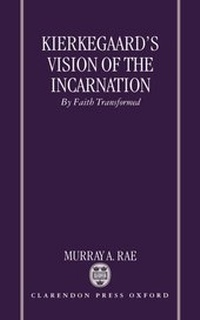 Enlarge image Cover: Kierkegaard's Vision of the Incarnation - Oxford University Press