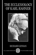 Cover: The Ecclesiology of Karl Rahner - Clarendon Press