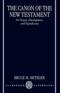 Enlarge image Cover: The Canon of the New Testament - Oxford University Press