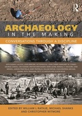 Cover: Archaeology in the Making - Routledge
