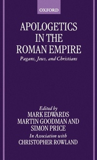 Enlarge image Cover: Apologetics in the Roman Empire - Clarendon Press
