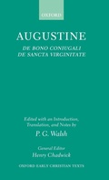 Cover: De Bono Coniugali and De Sancta Virginitate - Oxford University Press