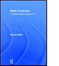 Abbildung von: Media Production - Routledge