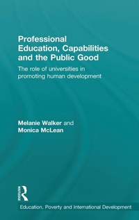 Bild vergrößern Bild: Professional Education, Capabilities and the Public Good - Routledge