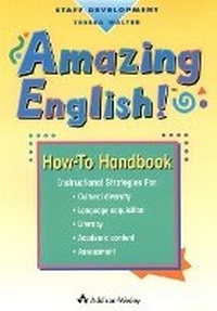 Enlarge image Cover: Amazing How-To Handbook A-E, Staff Development K-5, Amazing English! - Pearson Education (US)