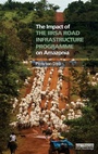 Cover: The Impact of the IIRSA Road Infrastructure Programme on Amazonia - Routledge