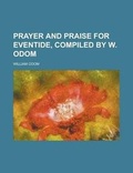 Cover: Prayer and Praise for Eventide, Compiled by W. Odom - Rarebooksclub.com