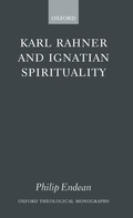 Cover: Karl Rahner and Ignatian Spirituality - Oxford University Press