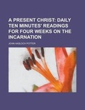 Cover: A Present Christ - Rarebooksclub.com