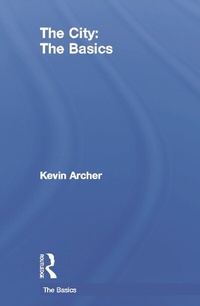 Enlarge image Cover: The City: The Basics - Routledge