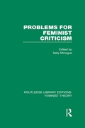 Cover: Problems for Feminist Criticism (RLE Feminist Theory) - Routledge